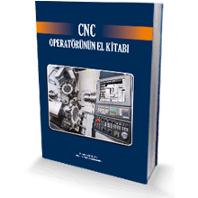 CNC OPERATÖRÜNÜN EL KİTABI