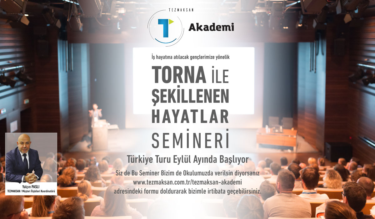 Torna İle Şekillenen Hayatlar Seminerleri Tüm Türkiye de Başlıyor.